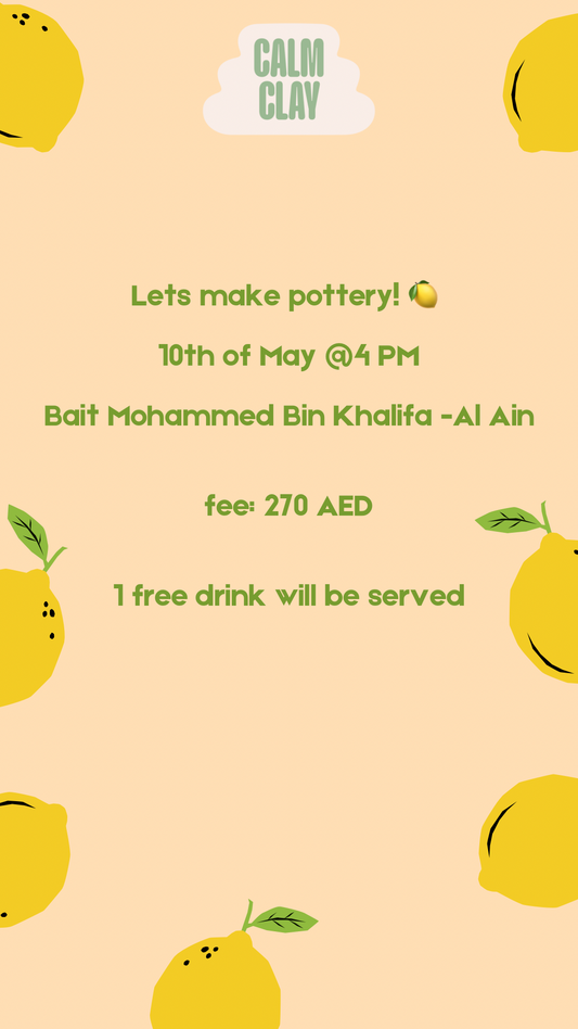 Let’s make pottery in Al Ain 🍋💚